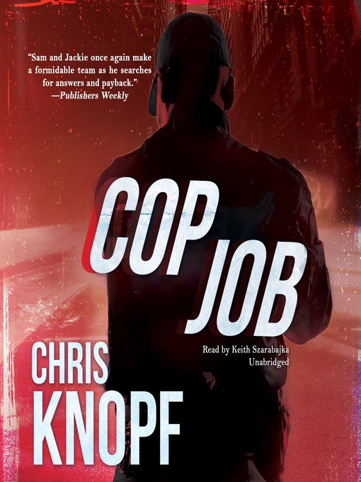 Title details for Cop Job by Chris Knopf - Available